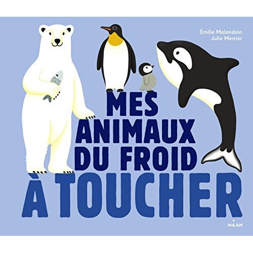 LES ANIMAUX DU FROID A TOUCHER