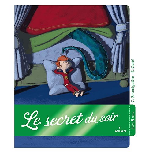 LE SECRET DU SOIR