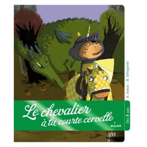 LE CHEVALIER A LA COURTE CERVELLE