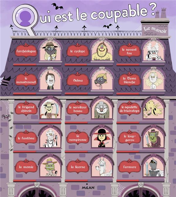 QUI EST LE COUPABLE ? AU MANOIR