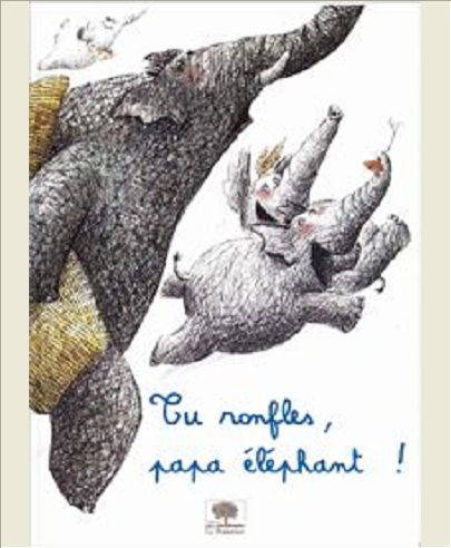 TU RONFLES PAPA ELEPHANT