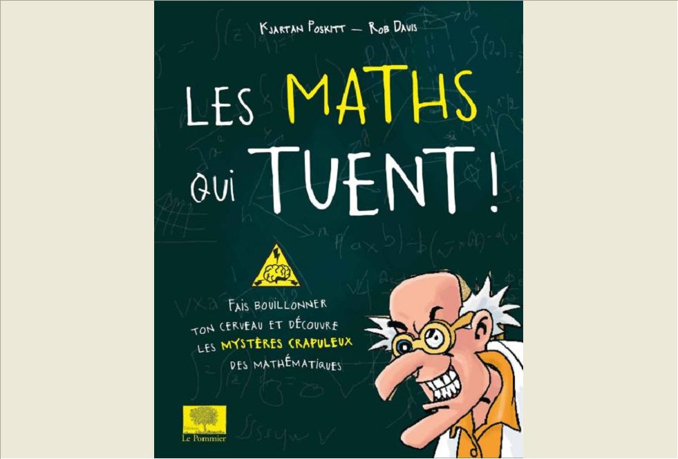 LES MATHS QUI TUENT !