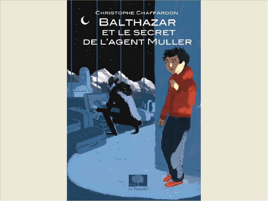 BALTHAZAR ET LE SECRET DE L'AGENT MULLER