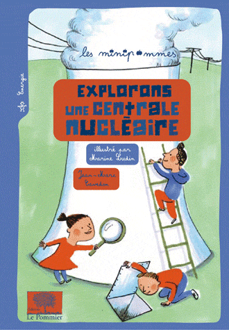 Explorons une centrale nuclÃ©aire