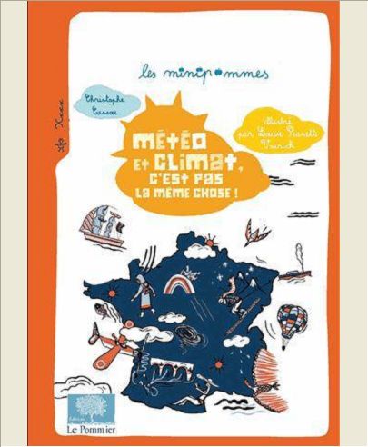 METEO ET CLIMAT, C'EST PAS LA MEME CHOSE !