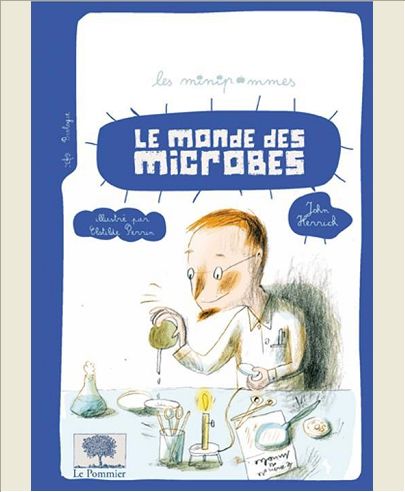 Le Monde des microbes
