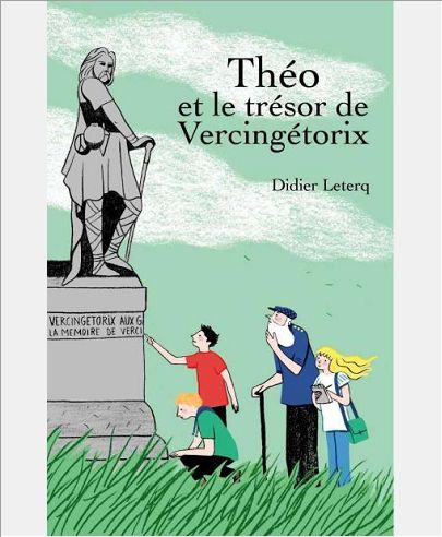 THEO ET LE TRESOR DE VERCINGETORIX