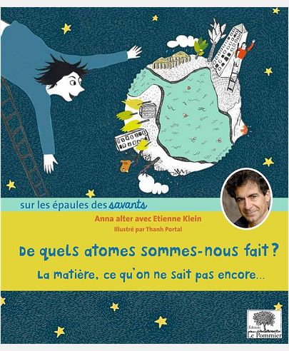 DE QUELS ATOMES SOMMES-NOUS FAITS ? - LA MATIERE, CE QU'ON NE SAIT PAS ENCORE...