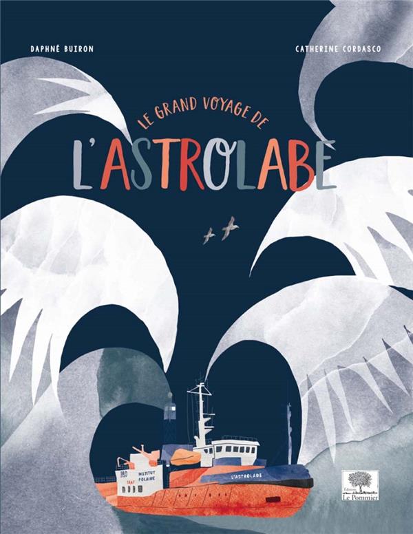LE GRAND VOYAGE DE L'ASTROLABE