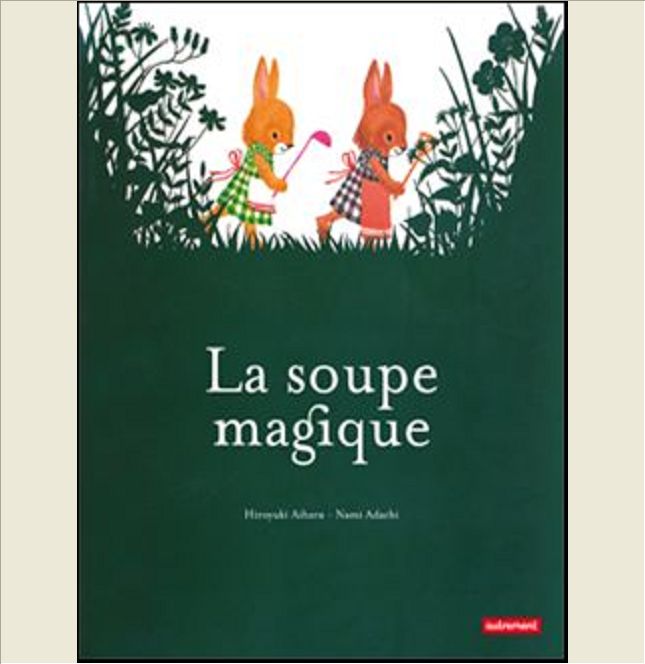 LA SOUPE MAGIQUE