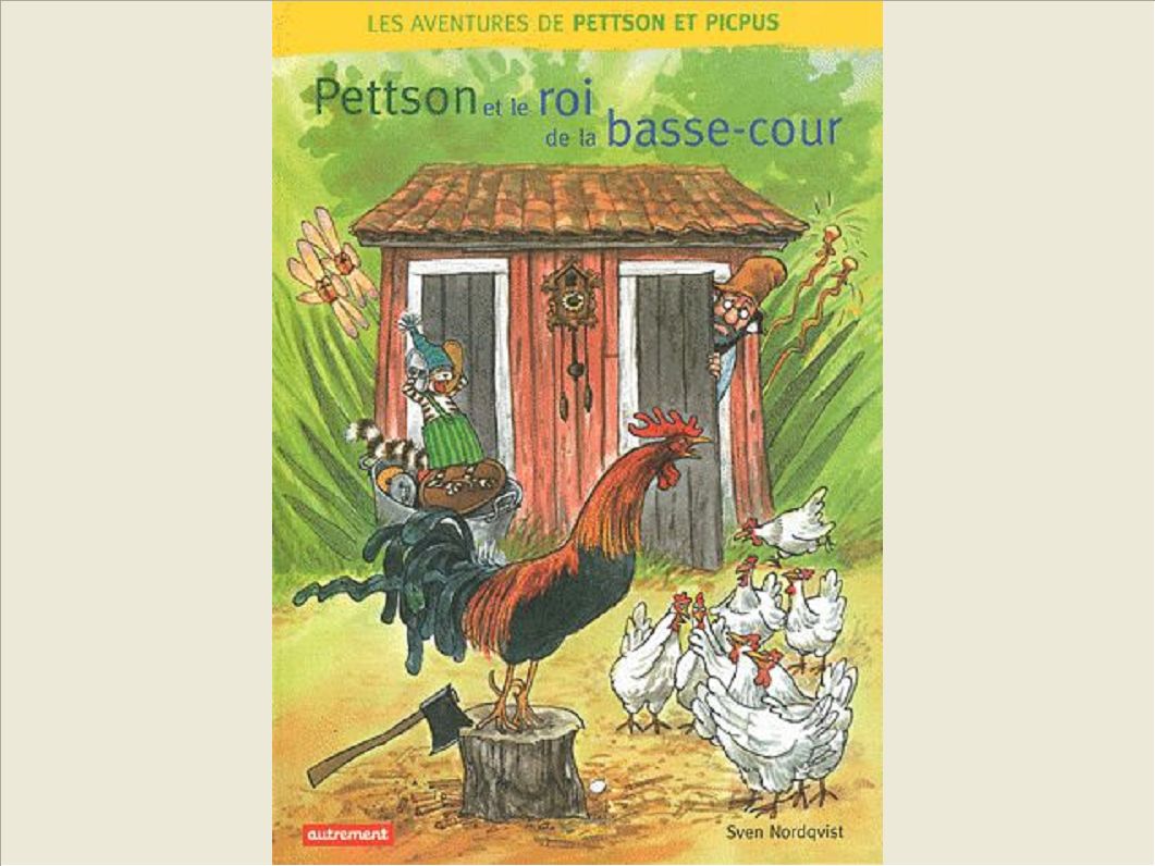 PETTSON ET LE ROI DE LA BASSE-COUR