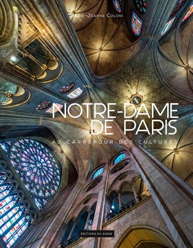 NOTRE DAME DE PARIS AU CARREFOUR DES CULTURES