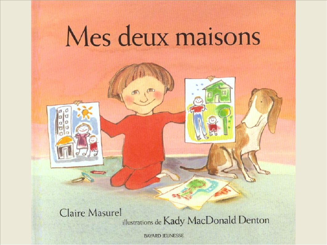 MES DEUX MAISONS