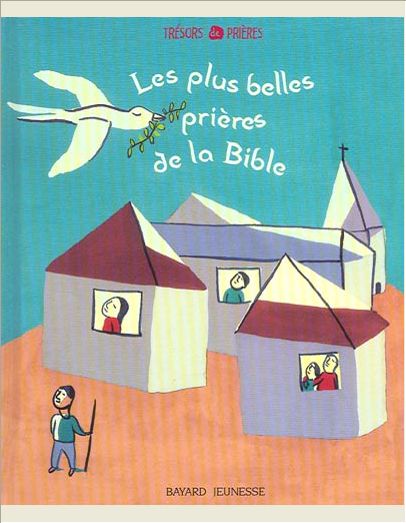 PLUS BELLES PRIERES DE LA BIBLE (LES)