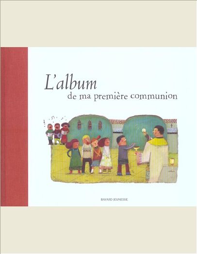 L'ALBUM DE MA PREMIERE COMMUNION