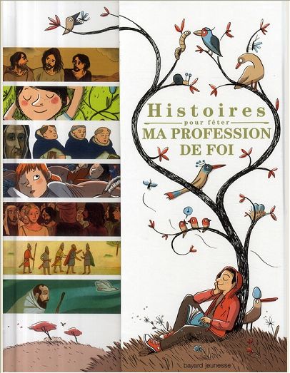 HISTOIRES POUR FETER MA PROFESSION DE FOI