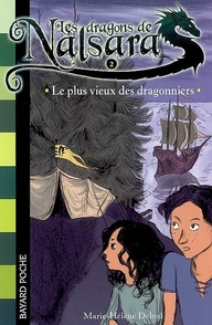 LES DRAGONS DE NALSARA, TOME 02 - LE PLUS VIEUX DES DRAGONNIERS
