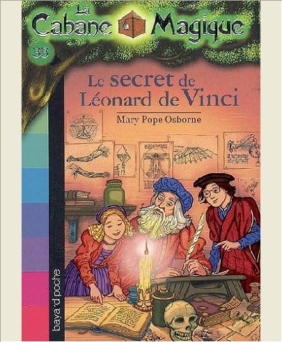 LA CABANE MAGIQUE, TOME 33 - LE SECRET DE LEONARD DE VINCI