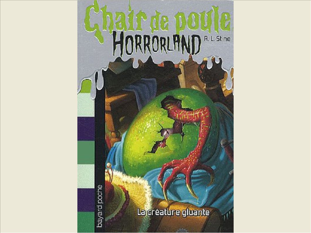 HORRORLAND, TOME 07 - LA CREATURE GLUANTE