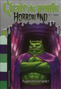 HORRORLAND, TOME 11 - FUYEZ HORRORLAND !