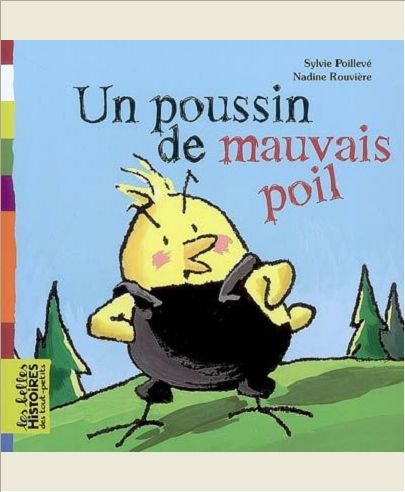 UN POUSSIN DE MAUVAIS POIL