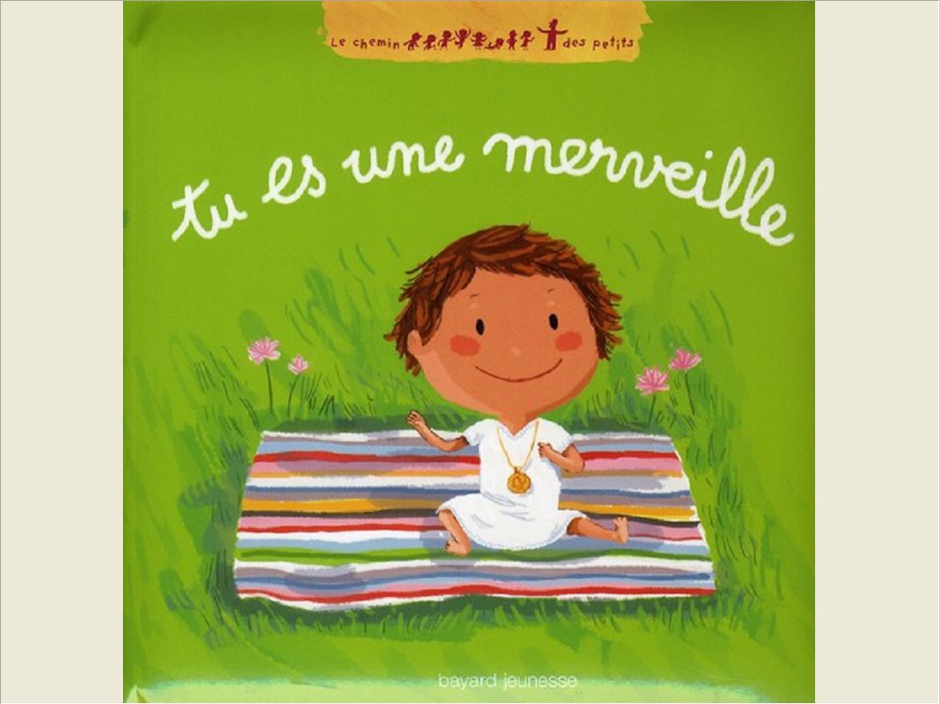 TU ES UNE MERVEILLE