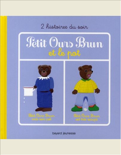 PETIT OURS BRUN ET LE POT - 2 HISTOIRES