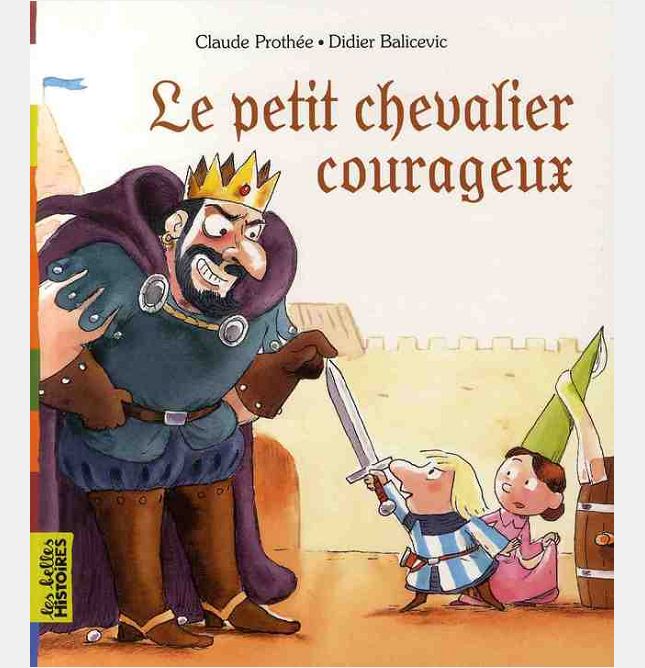 LE PETIT CHEVALIER COURAGEUX