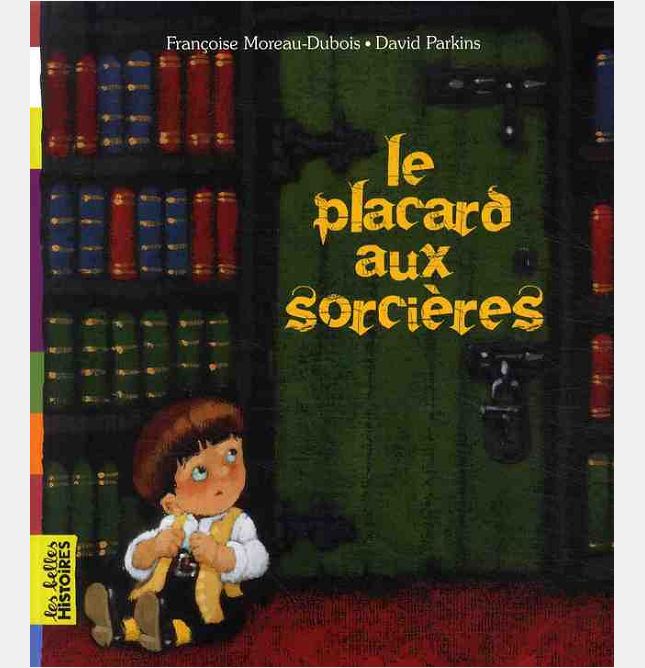 LE PLACARD AUX SORCIERES