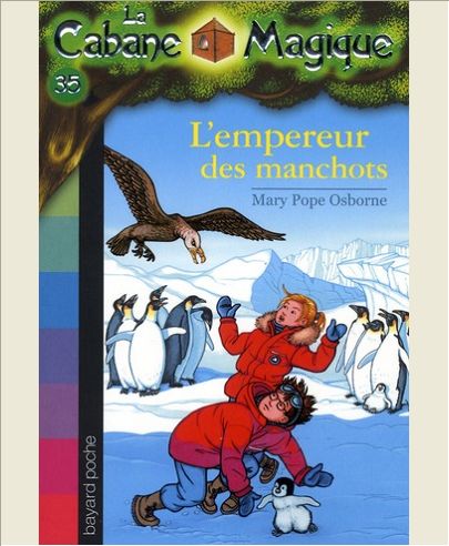 LA CABANE MAGIQUE, TOME 35 - L'EMPEREUR DES MANCHOTS