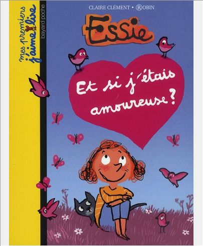 ESSIE, TOME 06 - ET SI J'ETAIS AMOUREUSE ?