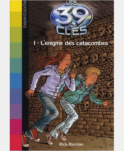 LES 39 CLES, TOME 01 - L'ENIGME DES CATACOMBES