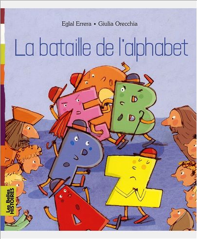 LA BATAILLE DE L'ALPHABET