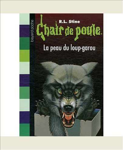 CHAIR DE POULE , TOME 50 - LA PEAU DU LOUP GAROU