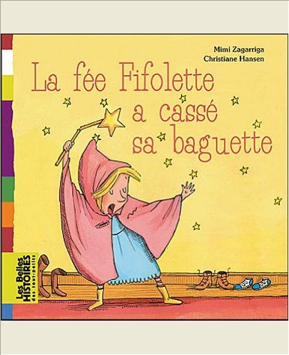 LA FEE FIFOLETTE A CASSE SA BAGUETTE