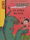 LA COLERE DU TROLL - LILI BAROUF N  10