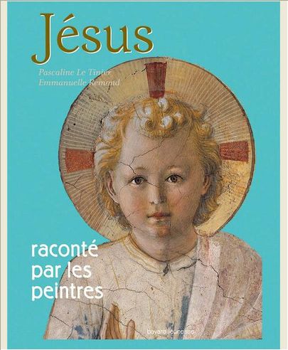 JESUS RACONTE PAR LES PEINTRES - NOUVELLE EDITION