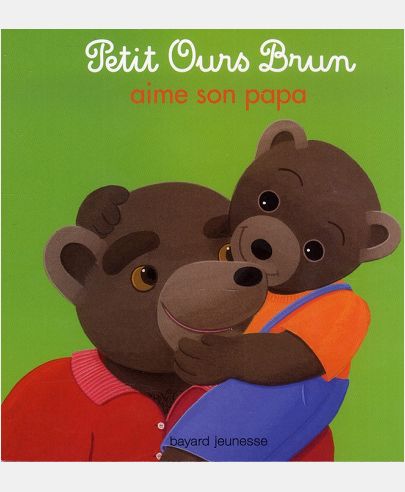 PETIT OURS BRUN AIME SON PAPA