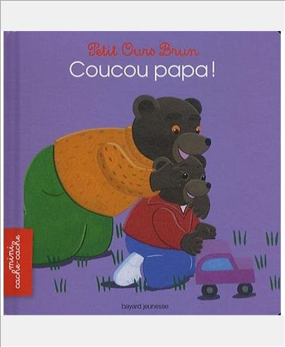 PETIT OURS BRUN MINI CACHE-CACHE - COUCOU PAPA !