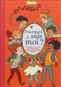 POURQUOI JE SUIS MOI ?