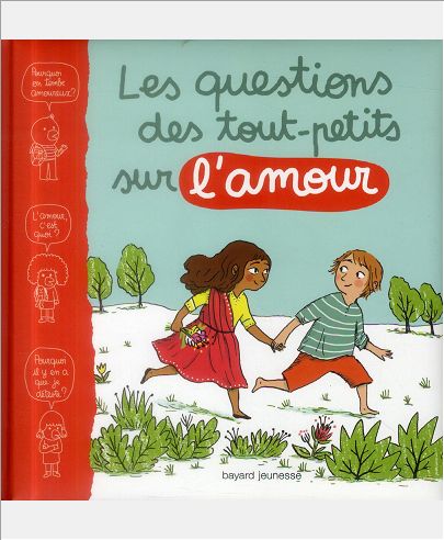 LES QUESTIONS DES PETITS SUR L'AMOUR