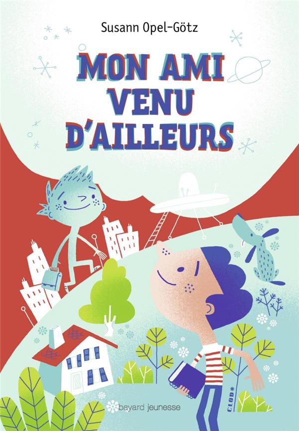 MON AMI VENU D'AILLEURS