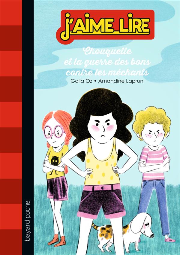 CHOUQUETTE, TOME 04 - CHOUQUETTE ET LA GUERRE MONDIALE ENTRE LES BONS ET LES MECHANTS
