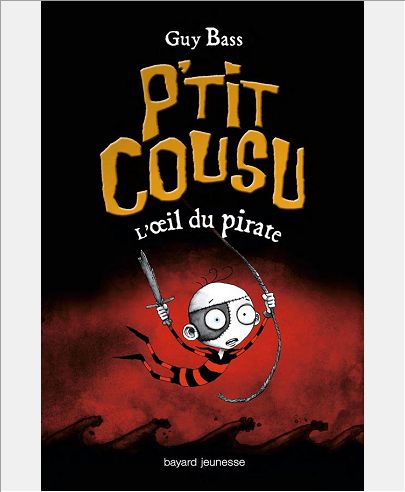 P'TIT COUSU, TOME 02 - L'OEIL DU PIRATE