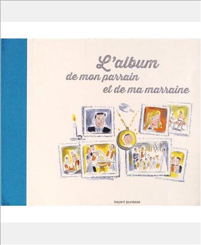 L'ALBUM DE MON PARRAIN ET DE MA MARRAINE