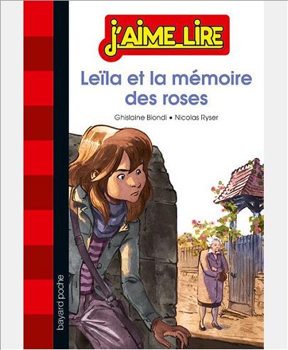 LEILA ET LA MEMOIRE DES ROSES