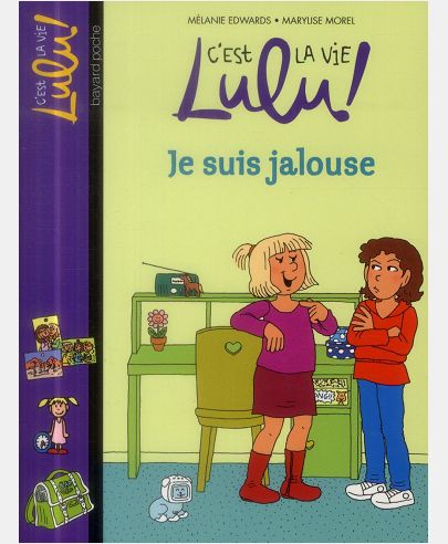 C'EST LA VIE LULU, TOME 32 - JE SUIS JALOUSE