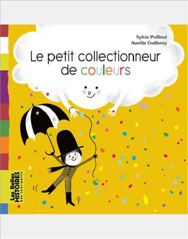 LE PETIT COLLECTIONNEUR DE COULEURS