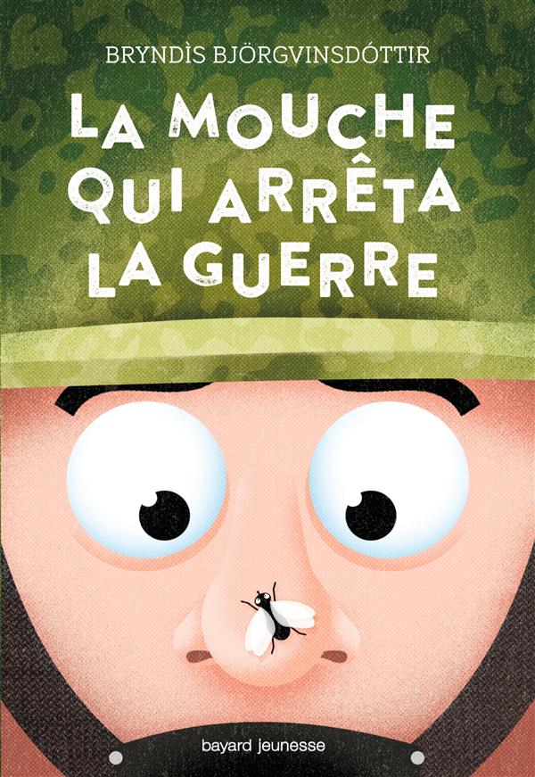 LA MOUCHE QUI ARRETA LA GUERRE