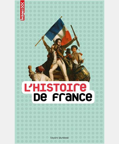 L'HISTOIRE DE FRANCE